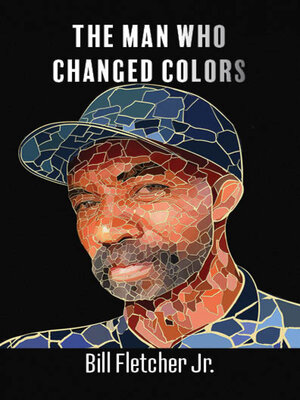 cover image of The Man Who Changed Colors